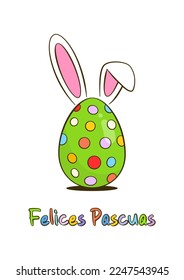 Happy Easter colorful lettering in Spanish (Felices Pascuas) with Easter egg and bunny ears. Cartoon. Vector illustration