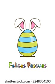 Happy Easter colorful lettering in Spanish (Felices Pascuas) with Easter egg and bunny ears. Cartoon. Vector illustration