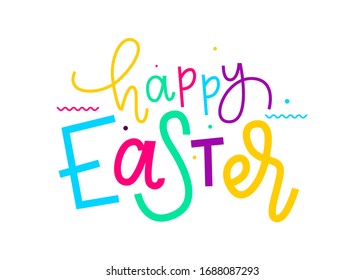 Happy Easter colorful lettering.Hand written Easter phrases.Greeting card text templates isolated on white background
