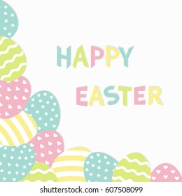 Happy Easter colorful text. Painted egg corner frame. Painting shell. Heart, star, line shape pattern. Light color. Greeting card. Pastel color background. Isolated. Flat design. Vector illustration