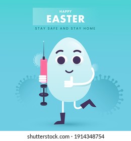 Happy Easter Concept With Cartoon Egg Holding Syringe On Blue Background For Avoid Coronavirus, Stay Home And Stay Safe.