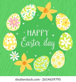 Happy Easter. Cute card for Easter, eggs and flowers on a green background.