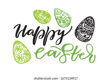 Happy Easter! Cute hand drawn doodle lettering poster banner art. Invitation with lettering. Egg and leaf.