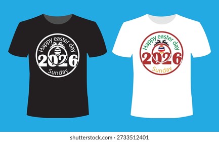 Happy Easter Day 2026 Sunday T-Shirt Design Vector, Easter Egg Badge Typography for Black and White Shirt Print.