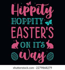 Happy Easter day bunny egg hunt bright typographic tshirt design