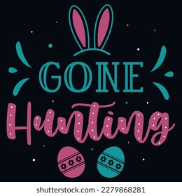 Happy Easter day bunny egg hunt bright typographic tshirt design