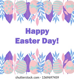 Happy easter day card. Nice vector illustration with leaves and eggs.