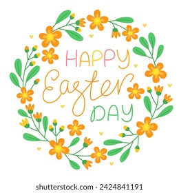 Happy Easter day.  Floral round frame with orange flowers, buds and green leaves. Cute spring wreath. Colorful vector lettering.  Design for a greeting card.