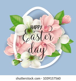 Happy Easter Day lettering in egg outline. Easter greeting card with spring flowers. Handwritten text, calligraphy. For greeting cards, posters, leaflets and brochures.