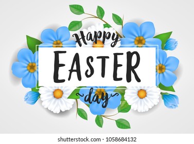 Happy Easter Day lettering. Easter greeting card with flowers. Handwritten and typed text, calligraphy. For greeting cards, posters, leaflets and brochures.
