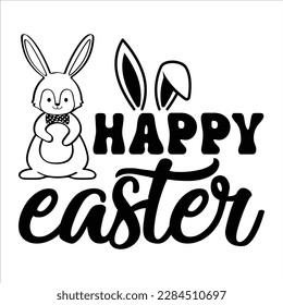 Happy Easter, Happy easter day shirt print template typography design for easter day easter Sunday rabbits vector bunny egg illustration art