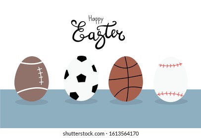 Happy Easter day. Soccer, Foot ball, Baseball, Basketball Sport eggs for Eggs hunting for kids, children, greeting card, invitation, background with hand draw doodle calligraphy -Vector