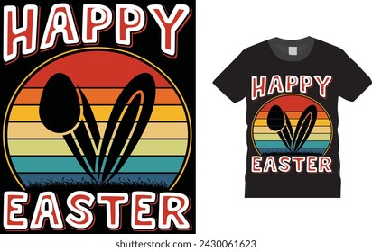 Happy Easter, Easter day t shirt design. Creative, typography, Illustration, vector Easter t shirt design template, ready  for print poster, banner, mug, shirt.  