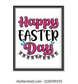 Happy Easter Day T-Shirt Design vector, Happy Easter day svg design craft for cricut