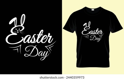 Happy Easter day T-Shirt. Easter Day T-shirt design. t shirt design, Bunny Season. Bunny Easter T Shirt,  Typography shirt design.