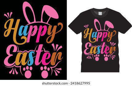 Happy easter, Easter Day Typography colorful vector t-shirt design. Easter day t shirts design. Best Easter day quote. T shirt design ready for holiday poster, print, pod, apparel, background.