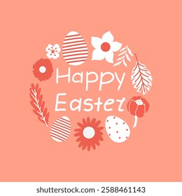 Happy Easter day vector card with eggs. flowers and handwritten text. 