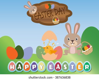 Happy easter day vector designs with rabbit hold basket chick hatched from egg and wood plate on top with easter day text