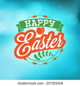 Happy Easter Day vintage holiday badge design. Vector design greetings card or poster with blurred green backdrop