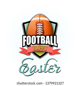 Happy Easter. Decorated egg in the form of a football ball with vintage lettering on an isolated background. Pattern for greeting card, banner, poster, flyer, ad, invitation. Vector illustration