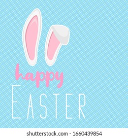 Happy Easter design with bunny ears for poster, banner or invitation cards. Vector illustration