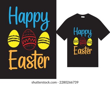 Happy Easter design T shirt for Easter day