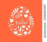 Happy Easter. Easter egg with flowers and plants. vector illustration