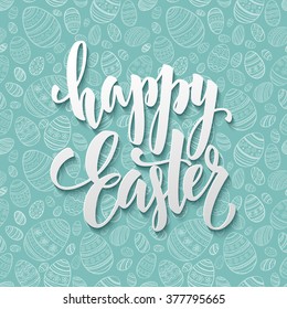 Happy Easter Egg Lettering On Seamless Background. Vector Illustration EPS10