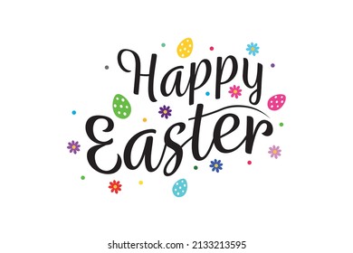 Happy Easter - Eggs, flowers, dots and text