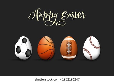 Happy Easter. Eggs in the form of a soccer, basketball, tennis, baseball ball on an isolated background. Pattern for greeting card, banner, poster, flyer, ad, invitation. Vector illustration
