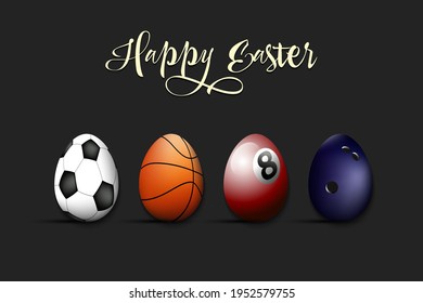 Happy Easter. Eggs in the form of a soccer, basketball, billiard, bowling ball on an isolated background. Pattern for greeting card, banner, poster, flyer, ad, invitation. Vector illustration