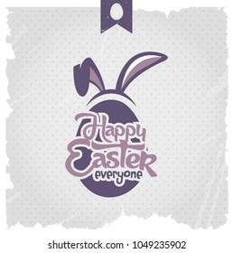 Happy Easter Everyone. Easter egg shaped typography design with funny bunny ears.