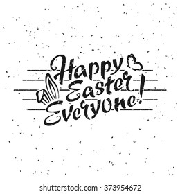 Happy Easter Everyone hand drawn lettering over white background for your design