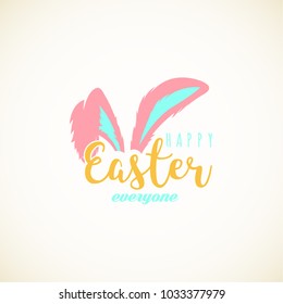 Happy Easter Everyone. Typographical greeting card with funny bunny ears. Vector Design.