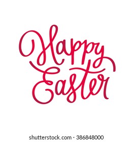 Happy easter. Excellent gift card. Vector illustration on white background. Calligraphy. Manual schedule.