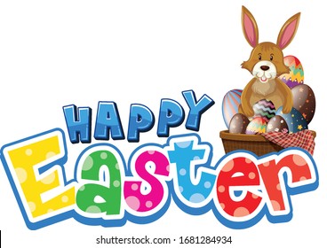 Happy Easter Font Design With Easter Bunny And Eggs Illustration