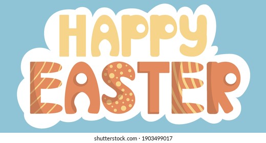Happy easter font design over blue background illustration. Happy Easter banner with multicolored lettering on the heavenly background. Vector illustration in doodle style