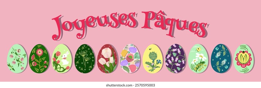 Happy Easter in French, background "JOYEUSES PÂQUES" with Easter bunny and Easter eggs and flowers. In soft colors. Banner, poster, greeting card. In flat style.