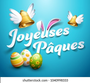 Happy Easter in French : Joyeuses Pâques