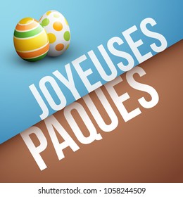 Happy Easter in French : Joyeuses PAques