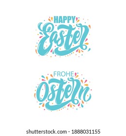 Happy Easter Frohe Ostern (Happy Easter in German) handwritten text isolated on white background. Brush calligraphy and colorful splashes for logo, banner, card. Hand lettering. Vector illustration