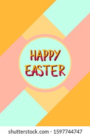 Happy easter geometric orange pink mint postcard. Hand drawn lettering isolated on mint background. Vector stock illustration. Minimalism style. Scrapbooking design. Calligraphic artwork. Pop art.