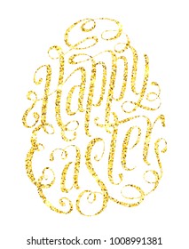 Happy Easter gold glitter greeting card. Shining hand calligraphy text vector illustration in egg form isolated over white.