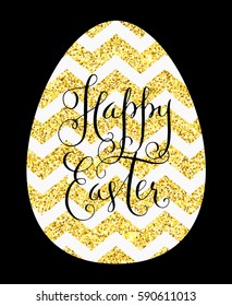 Happy Easter gold glitter greeting card. Shining egg with chevron pattern and hand lettering vector illustration isolated over black.