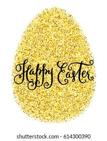 Happy Easter gold glitter greeting card. Shining egg and hand calligraphy vector illustration isolated over white.