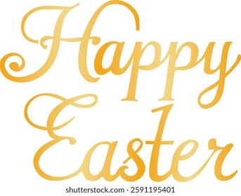 Happy Easter. Gold letter design. And a short phrase. Element for print, invitations or greeting cards. Vector illustration.