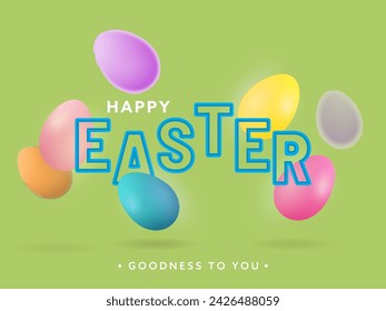 Happy Easter, Goodness To You Greeting Card Design with Colorful Eggs on Green Background.