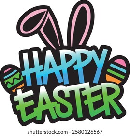 Happy Easter graffiti style sticker with colorful easter eggs, Happy Easter vector logo with colorful graffiti letters and bunny ears