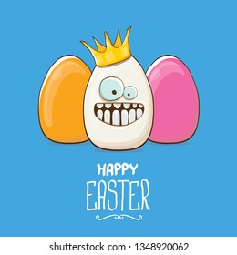 Happy easter greeting card or banner with funky egg king character and color eggs isolated on blue background. Cartoon easter kids background