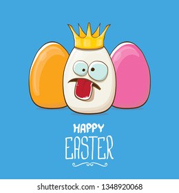 Happy easter greeting card or banner with funky egg king character and color eggs isolated on blue background. Cartoon easter kids background